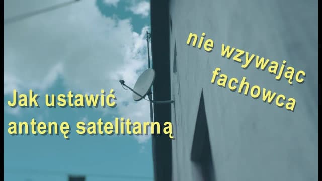 Jak ustawić kąt elewacji anteny satelitarnej i poprawić sygnał Jak ustawić kąt elewacji anteny satelitarnej i poprawić sygnał